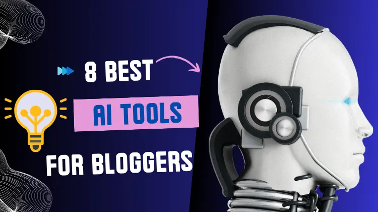 Best AI Tools for Bloggers